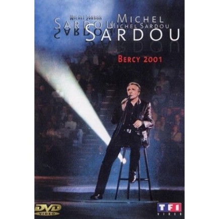 SARDOU, MICHEL - BERCY 2001