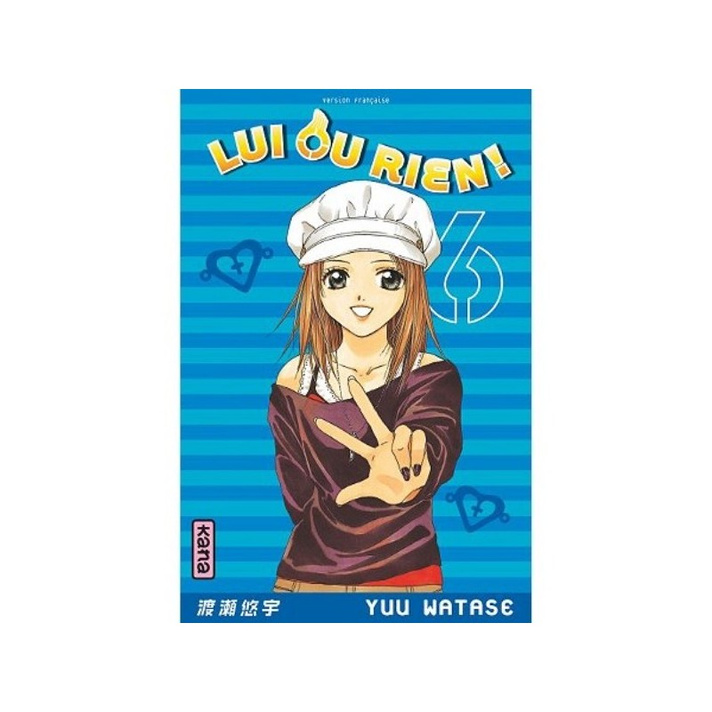 LUI OU RIEN ! - TOME 6 (MANGA)