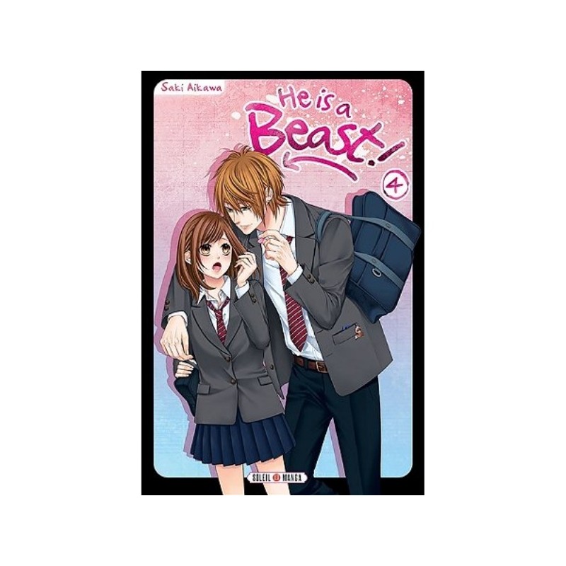HE IS A BEAST ! - TOME 4 (MANGA)