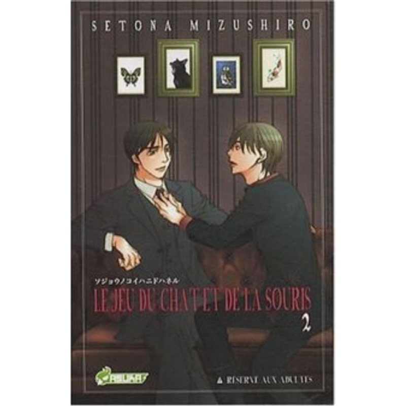 LE JEU DU CHAT ET DE LA SOURIS, TOME 2 :
