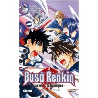 BUSO RENKIN - TOME 8 : LA VOLONTE INEBRANLABLE DE PROTEGER UN ETRE CHER - ARME ALCHIMIQUE (MANGA)