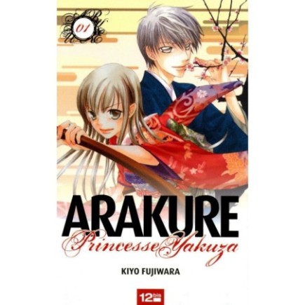 ARAKURE PRINCESSE YAKUZA - TOME 1