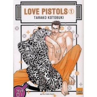 LOVE PISTOLS T01 (MANGA)