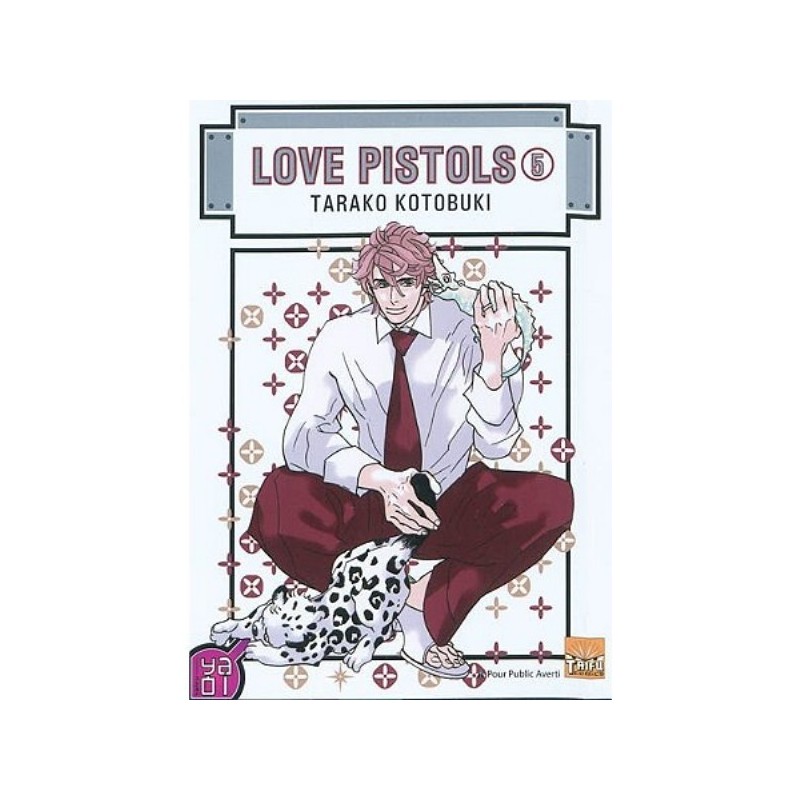 LOVE PISTOLS T05 (MANGA)