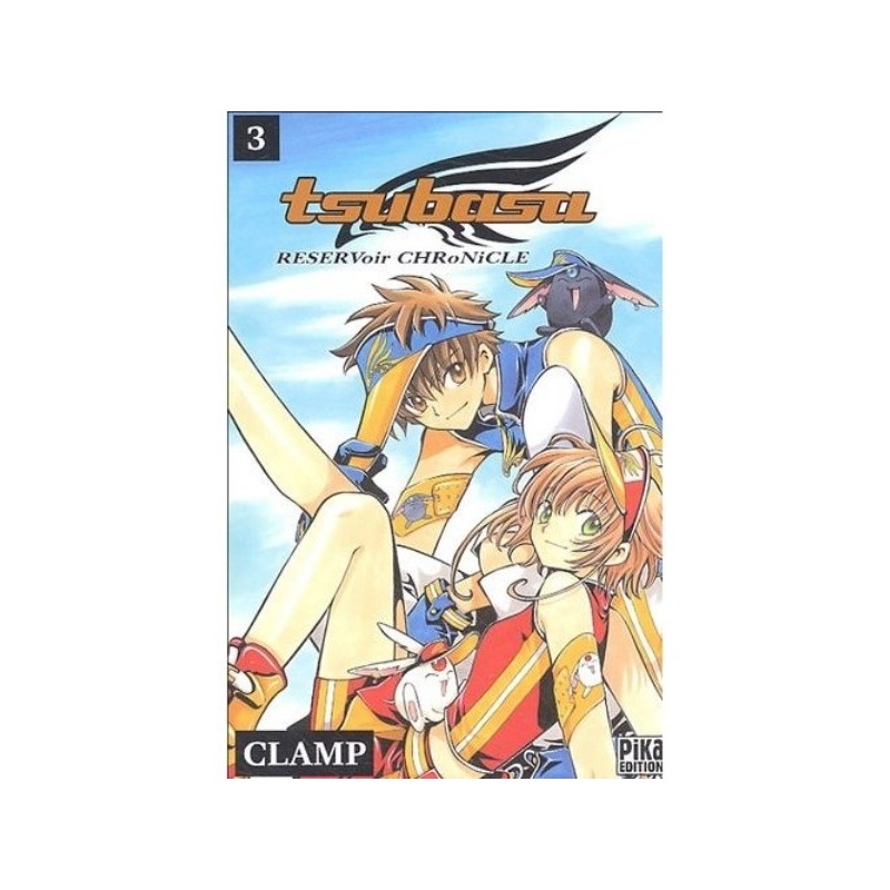 TSUBASA RESERVOIR CHRONICLE, TOME 3 :