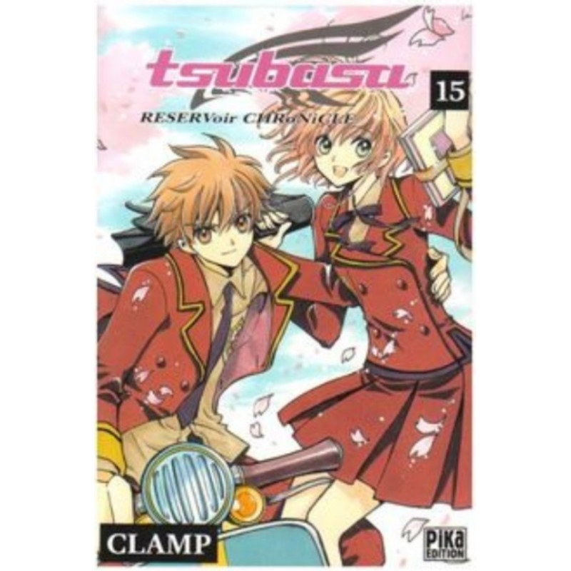 TSUBASA RESERVOIR CHRONICLE, TOME 15 :