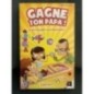 GAGNE TON PAPA
